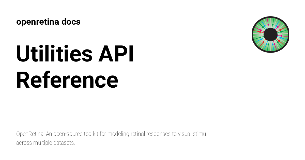Utilities API Reference - openretina docs